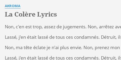 La Col Re Lyrics By Akroma Non C En Est Trop