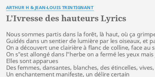 L Ivresse Des Hauteurs Lyrics By Arthur H Jean Louis Trintignant