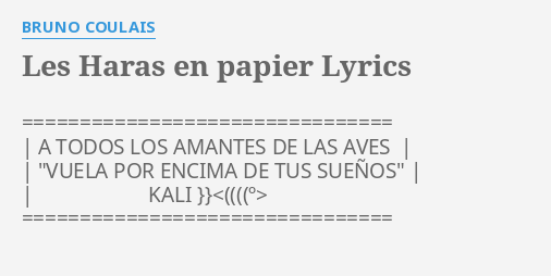 LES HARAS EN PAPIER LYRICS By BRUNO COULAIS