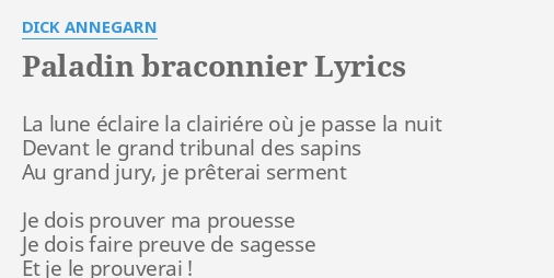 PALADIN BRACONNIER LYRICS by D ANNEGARN La lune éclaire la