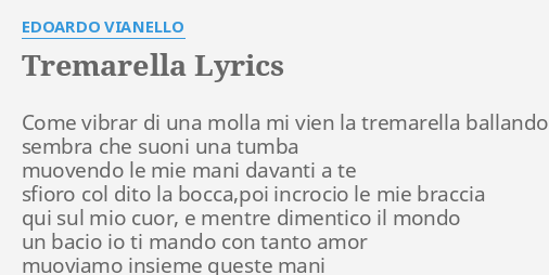 TREMARELLA LYRICS By EDOARDO VIANELLO Come Vibrar Di Una