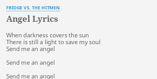 Angel Lyrics By Fridge Vs The Hitmen When Darkness Covers The