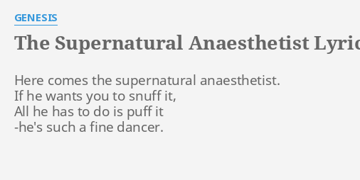 The Supernatural Anaesthetist Lyrics By Genesis Here Comes The