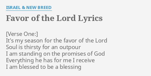 Favor Of The Lord Lyrics By Israel New Breed It S My Season For