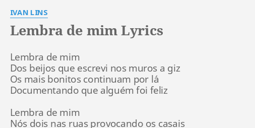 LEMBRA DE MIM LYRICS By IVAN LINS Lembra De Mim Dos