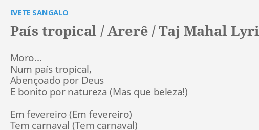 Pa S Tropical Arer Taj Mahal Lyrics By Ivete Sangalo Moro