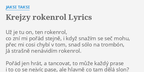 Krejzy Rokenrol Lyrics By Jaksi Taksi U Je Tu On