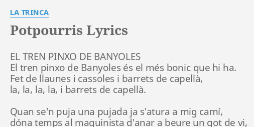 POTPOURRIS LYRICS By LA TRINCA EL TREN PINXO DE