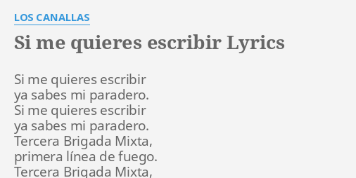 SI ME QUIERES ESCRIBIR LYRICS By LOS CANALLAS Si Me Quieres Escribir