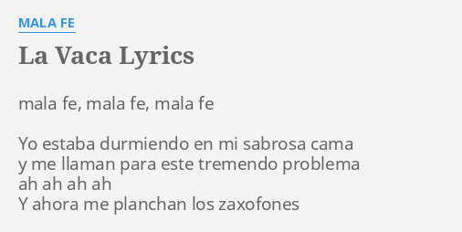 La Vaca Lyrics By Mala Fe Mala Fe Mala Fe