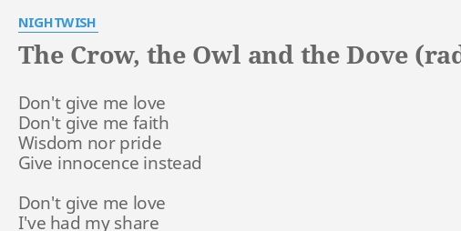 THE CROW THE OWL AND THE DOVE RADIO EDIT LYRICS By NIGHTWISH Don