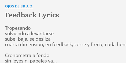 Feedback Lyrics By Ojos De Brujo Tropezando Volviendo A Levantarse