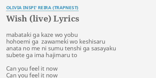 Wish Live Lyrics By Olivia Inspi Reira Trapnest Mabataki Ga