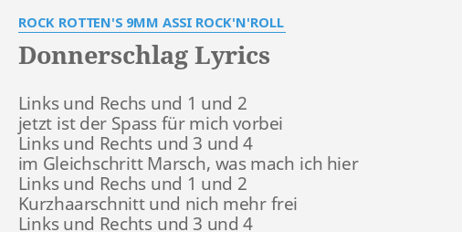 DONNERSCHLAG LYRICS By ROCK ROTTEN S 9MM A I ROCK N ROLL Links Und