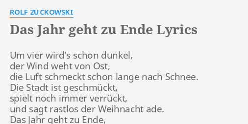 Das Jahr Geht Zu Ende Lyrics By Rolf Zuckowski Um Vier Wird S Schon