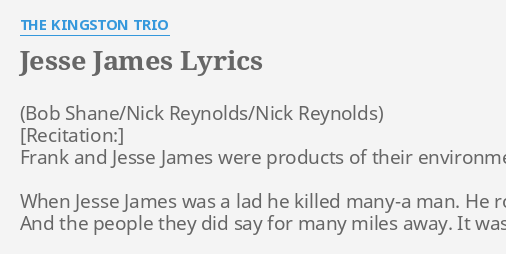 Jesse James Lyrics By The Kingston Trio Frank And Jesse James