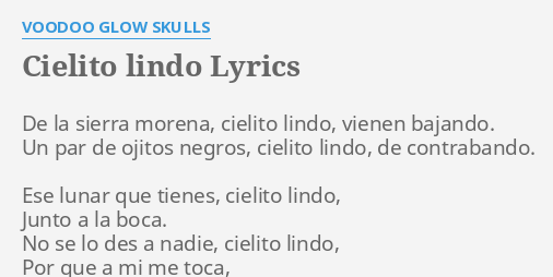 Cielito Lindo Lyrics By Voodoo Glow Skulls De La Sierra Morena