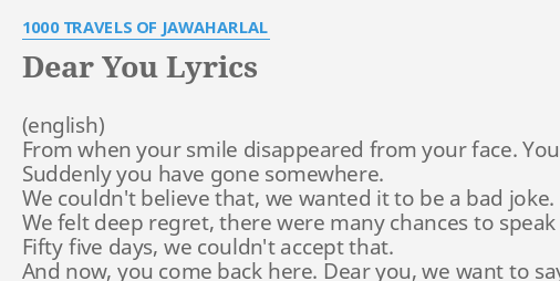 Dear You Lyrics By 1000 Travels Of Jawaharlal From When Your Smile