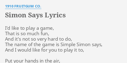 1910 Fruitgum Company Simon Says Lyrics