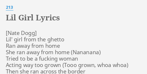 Lil Girl Lyrics By 213 Lil Girl From The