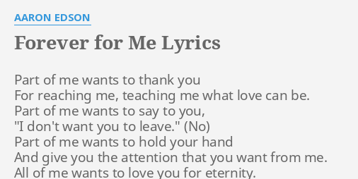 Forever For Me Lyrics By ron Edson Part Of Me Wants