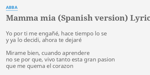 mamma-mia-spanish-version-lyrics-by-abba-yo-por-ti-me