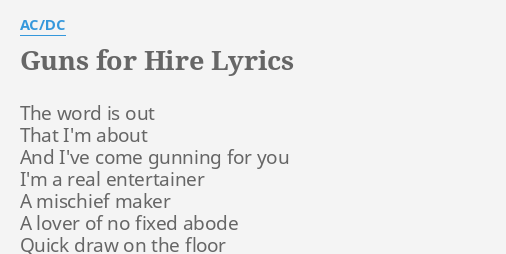 Guns For Hire Lyrics By Acdc The Word Is Out 4928