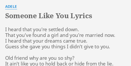 Adele Someone Like You Lyrics - Someone Like You Lyrics By Adele I Heard That You Re