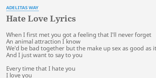 Hate Love Lyrics