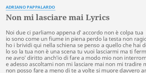 non-mi-lasciare-mai-lyrics-by-adriano-pappalardo-noi-due-ci-parliamo