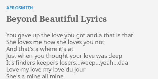 beyond-beautiful-lyrics-by-aerosmith-you-gave-up-the