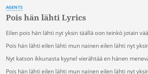 pois-h-n-l-hti-lyrics-by-agents-eilen-pois-h-n-l-hti