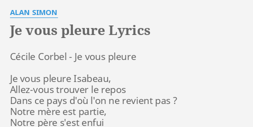 "JE VOUS PLEURE" LYRICS By ALAN SIMON: Cécile Corbel - Je...