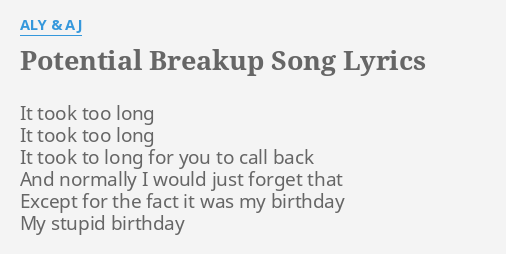 Aly & AJ – Potential Breakup Song Lyrics