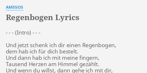 Regenbogen Lyrics By Amigos