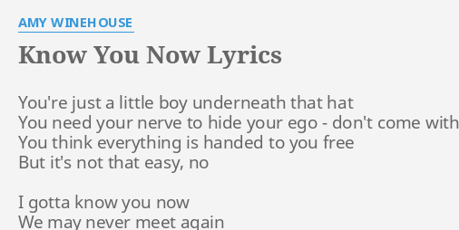 Know You Now - song and lyrics by Amy Winehouse