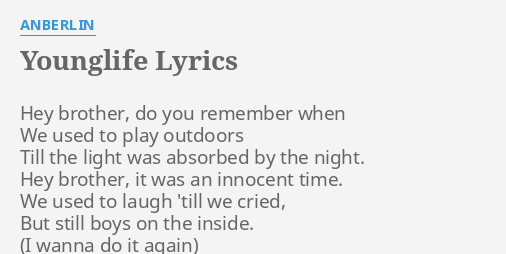 Younglife Lyrics By Anberlin Hey Brother Do You