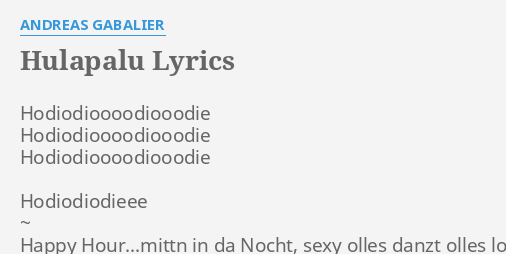 Andreas Gabalier Hulapalu Lyrics Genius Lyrics