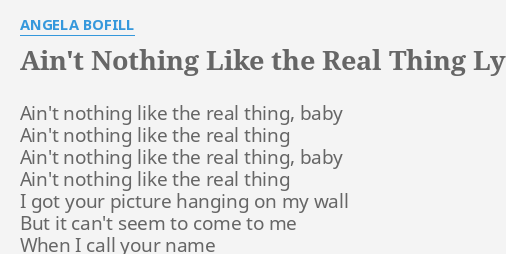 ain-t-nothing-like-the-real-thing-lyrics-by-angela-bofill-ain-t