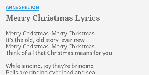 Merry Christmas Lyrics By Anne Shelton Merry Christmas Merry Christmas