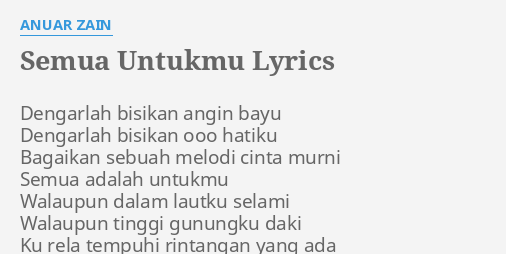 Semua Untukmu Lyrics By Anuar Zain Dengarlah Bisikan Angin Bayu