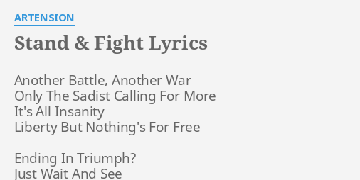 Stand Fight Lyrics By Artension Another Battle Another War