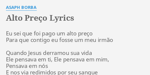 Alto Preço - Asaph Borba (LETRA/LEGENDADO) 