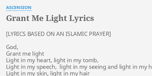 Grant Me Light Lyrics By Ascension God Grant Me Light