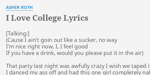 I Love College Lyrics By Asher Roth That Party Last Night