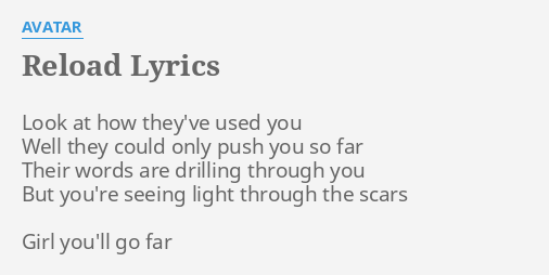 Reload Lyrics By Avatar Look At How They Ve