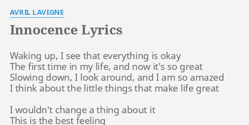 Innocence Lyrics By Avril Lavigne Waking Up I See