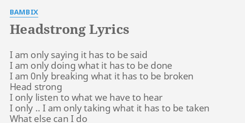 Headstrong Song Lyrics