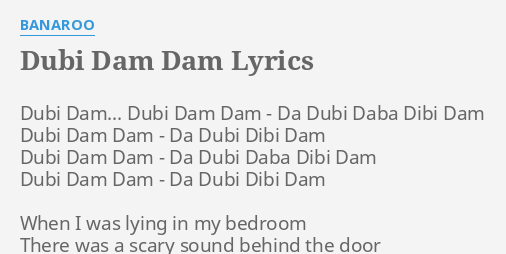 Dubi Dam Dam Lyrics By Banaroo Dubi Dam Dubi Dam