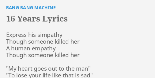 soon i'll be 16 years old song lyrics